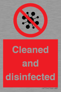 Cleaned and disinfected